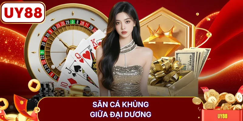 Săn cá khủng giữa đại dương 